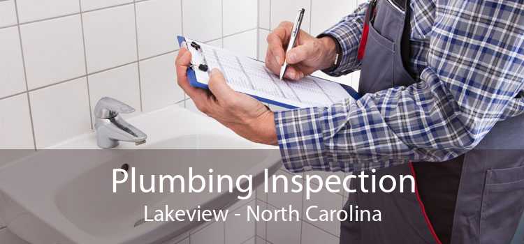 Plumbing Inspection Lakeview - North Carolina