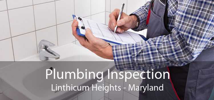 Plumbing Inspection Linthicum Heights - Maryland