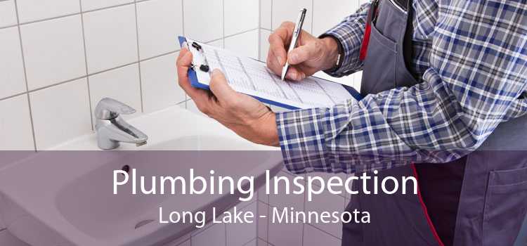 Plumbing Inspection Long Lake - Minnesota