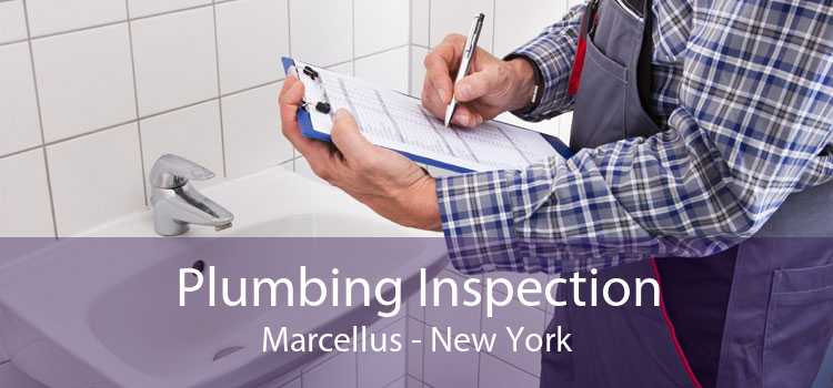 Plumbing Inspection Marcellus - New York