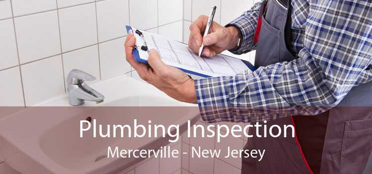 Plumbing Inspection Mercerville - New Jersey