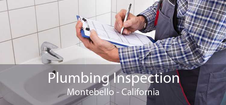 Plumbing Inspection Montebello - California