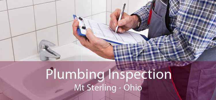 Plumbing Inspection Mt Sterling - Ohio