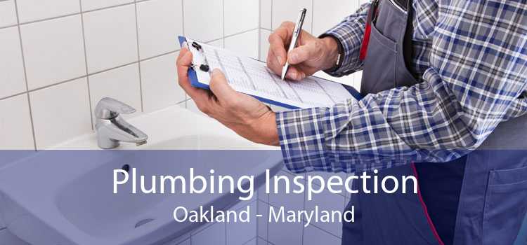 Plumbing Inspection Oakland - Maryland