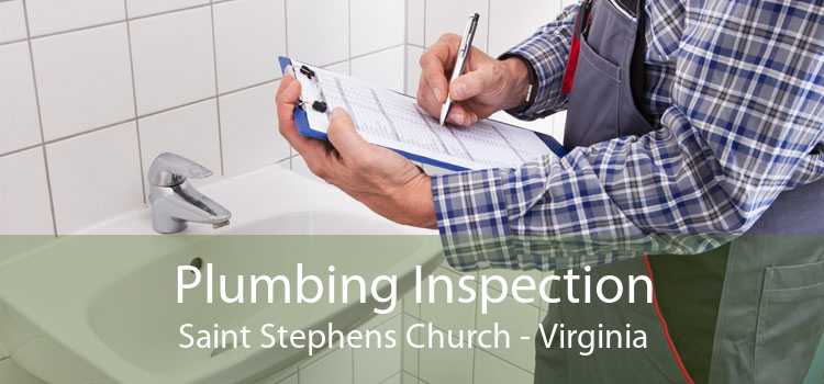 Plumbing Inspection Saint Stephens Church - Virginia