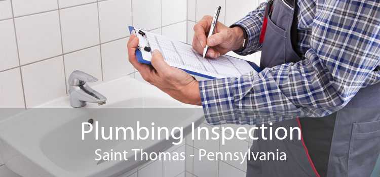 Plumbing Inspection Saint Thomas - Pennsylvania