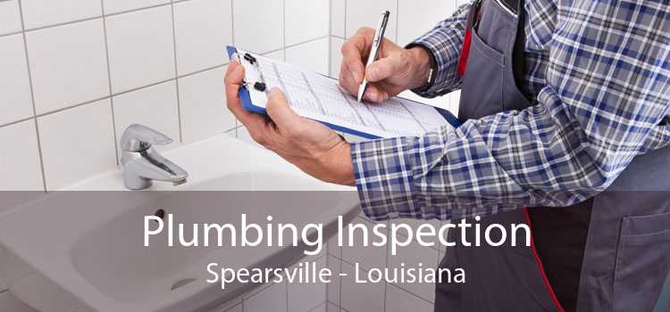 Plumbing Inspection Spearsville - Louisiana