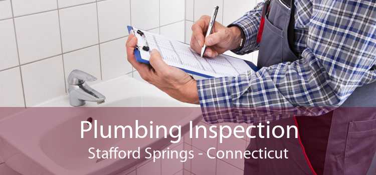 Plumbing Inspection Stafford Springs - Connecticut
