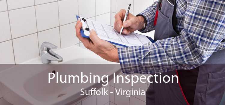 Plumbing Inspection Suffolk - Virginia