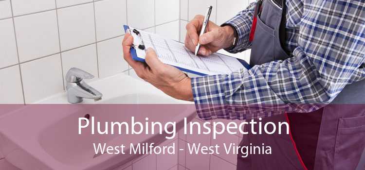 Plumbing Inspection West Milford - West Virginia
