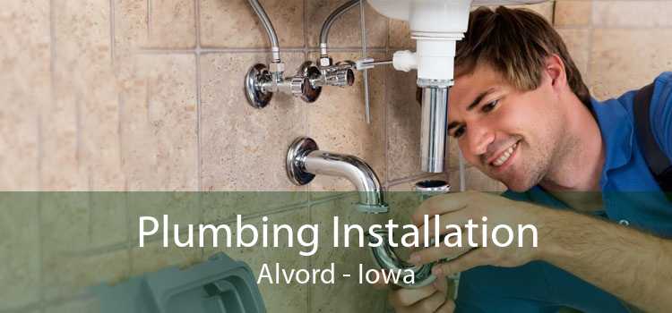 Plumbing Installation Alvord - Iowa