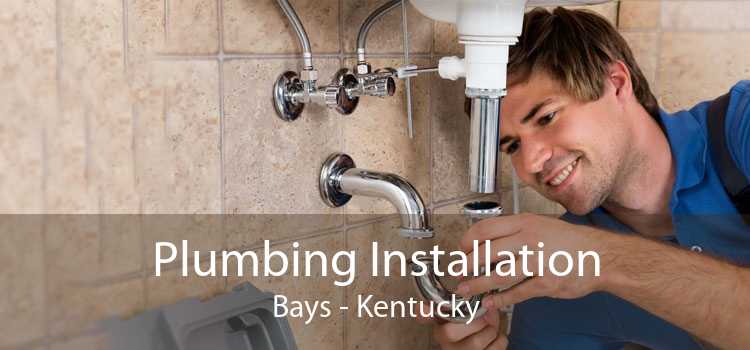 Plumbing Installation Bays - Kentucky