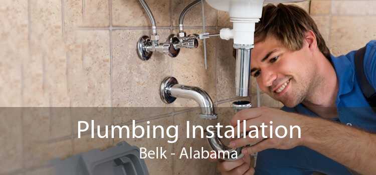 Plumbing Installation Belk - Alabama