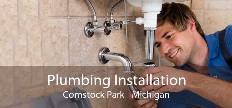 Plumbing Installation Comstock Park - Michigan