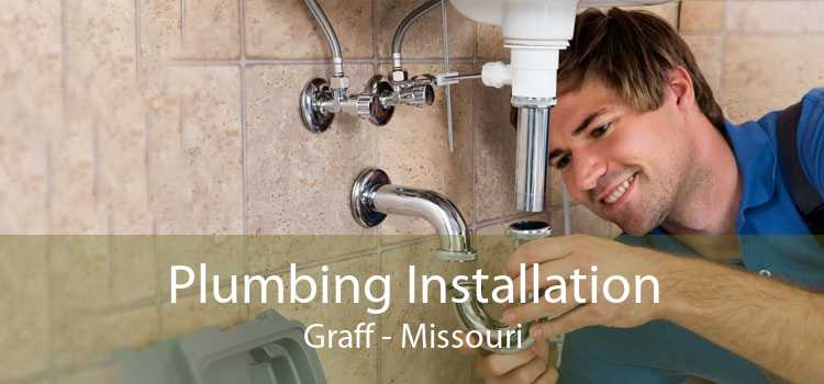 Plumbing Installation Graff - Missouri