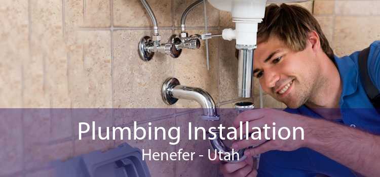 Plumbing Installation Henefer - Utah