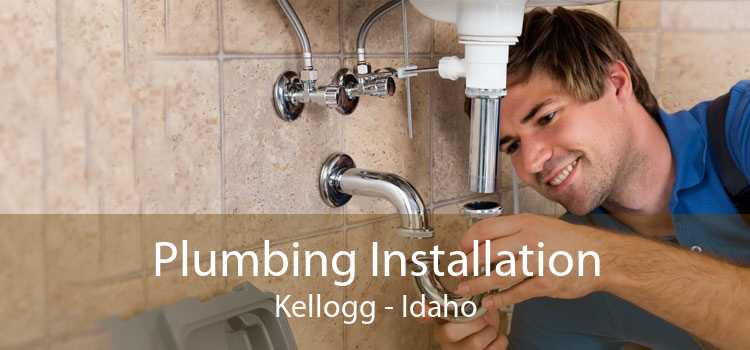 Plumbing Installation Kellogg - Idaho