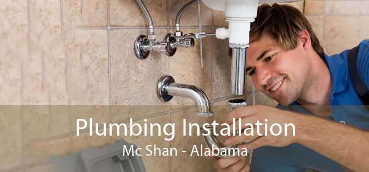 Plumbing Installation Mc Shan - Alabama