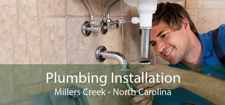 Plumbing Installation Millers Creek - North Carolina