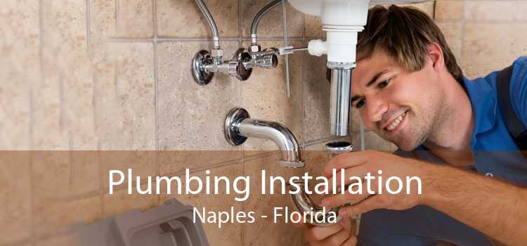 Plumbing Installation Naples - Florida