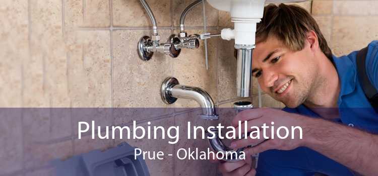 Plumbing Installation Prue - Oklahoma