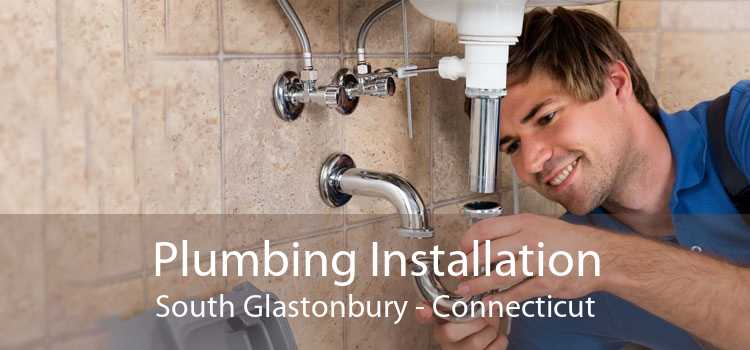Plumbing Installation South Glastonbury - Connecticut