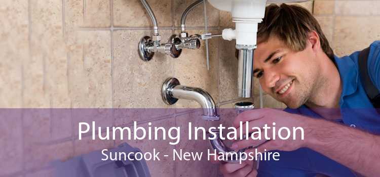 Plumbing Installation Suncook - New Hampshire