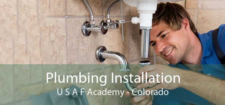 Plumbing Installation U S A F Academy - Colorado