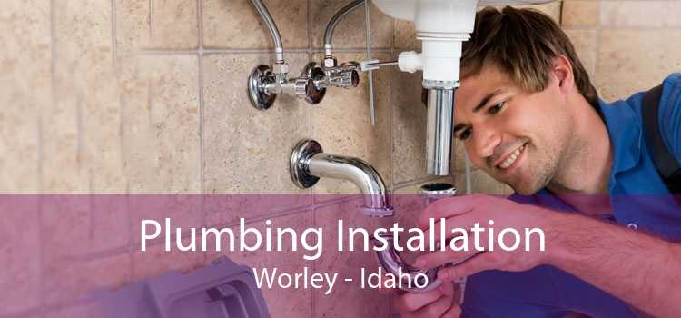Plumbing Installation Worley - Idaho