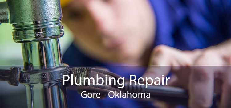 Plumbing Repair Gore - Oklahoma