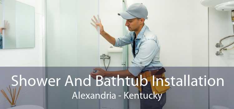 Shower And Bathtub Installation Alexandria - Kentucky