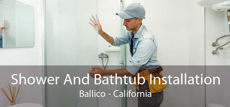 Shower And Bathtub Installation Ballico - California