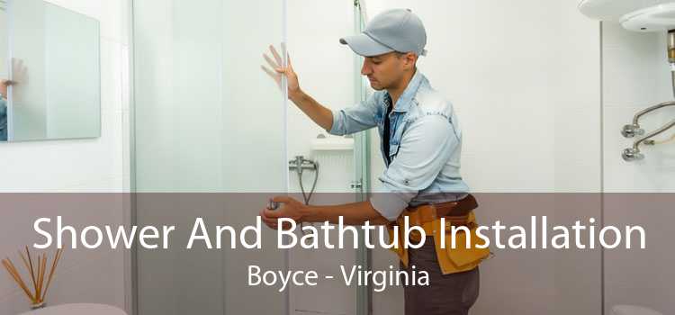 Shower And Bathtub Installation Boyce - Virginia