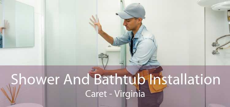 Shower And Bathtub Installation Caret - Virginia