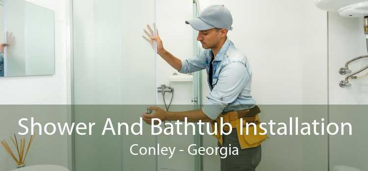 Shower And Bathtub Installation Conley - Georgia