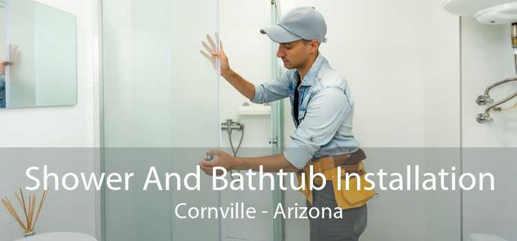 Shower And Bathtub Installation Cornville - Arizona