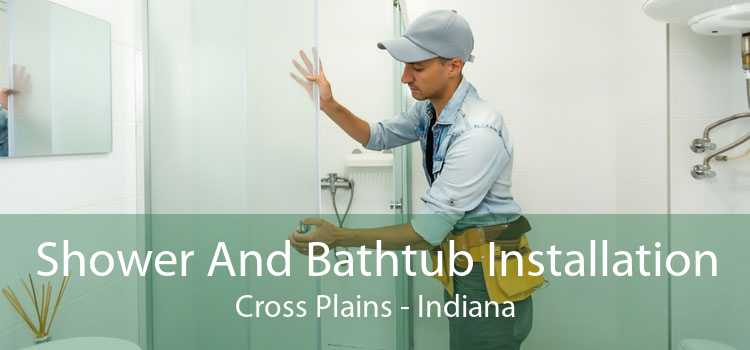Shower And Bathtub Installation Cross Plains - Indiana