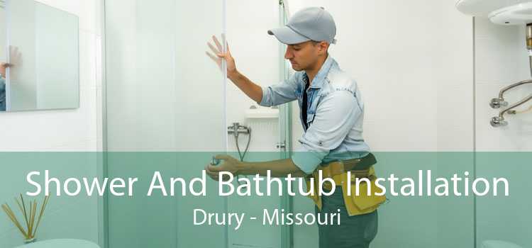 Shower And Bathtub Installation Drury - Missouri