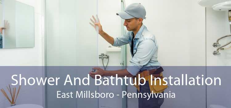 Shower And Bathtub Installation East Millsboro - Pennsylvania