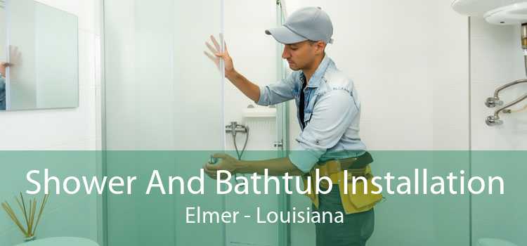 Shower And Bathtub Installation Elmer - Louisiana