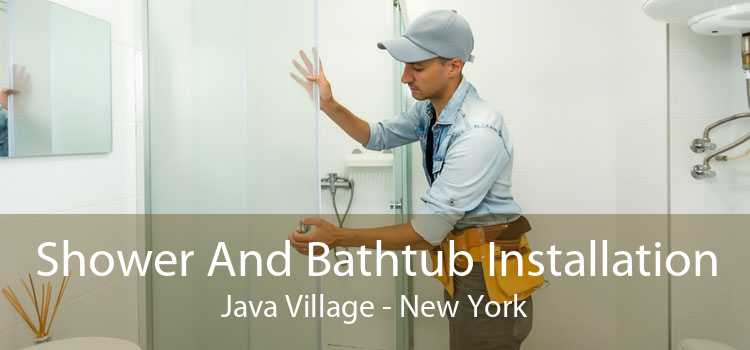 Shower And Bathtub Installation Java Village - New York