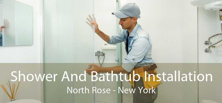 Shower And Bathtub Installation North Rose - New York