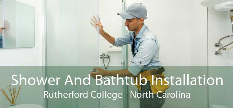 Shower And Bathtub Installation Rutherford College - North Carolina