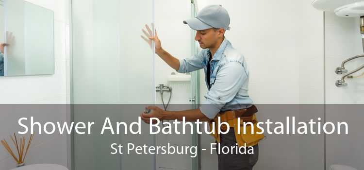 Shower And Bathtub Installation St Petersburg - Florida
