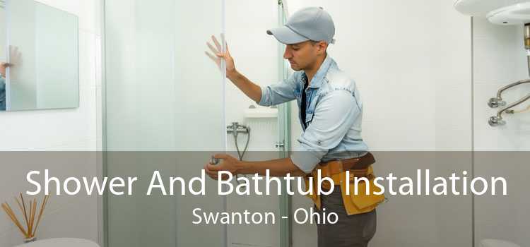 Shower And Bathtub Installation Swanton - Ohio