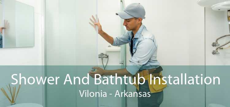 Shower And Bathtub Installation Vilonia - Arkansas