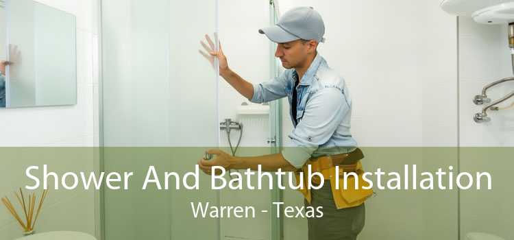 Shower And Bathtub Installation Warren - Texas