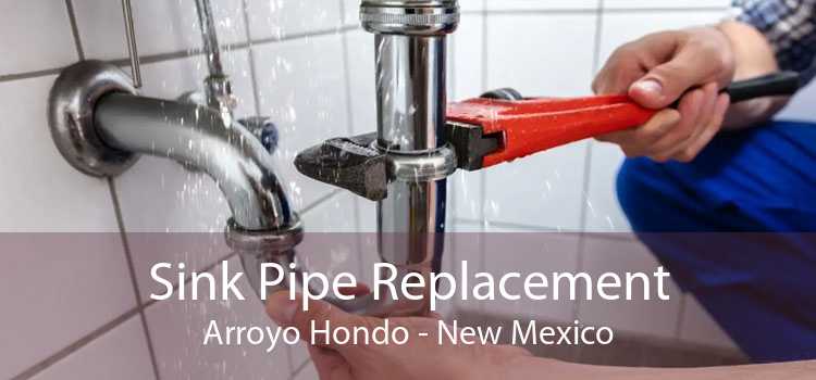 Sink Pipe Replacement Arroyo Hondo - New Mexico