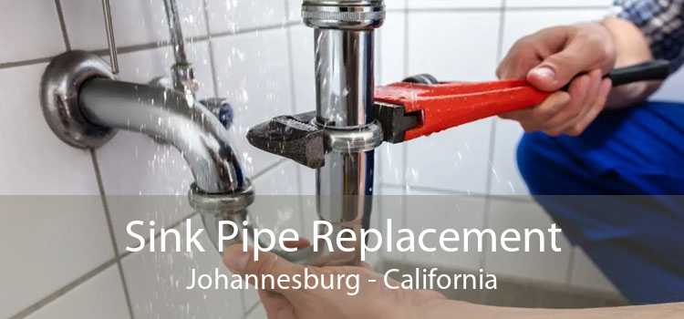 Sink Pipe Replacement Johannesburg - California
