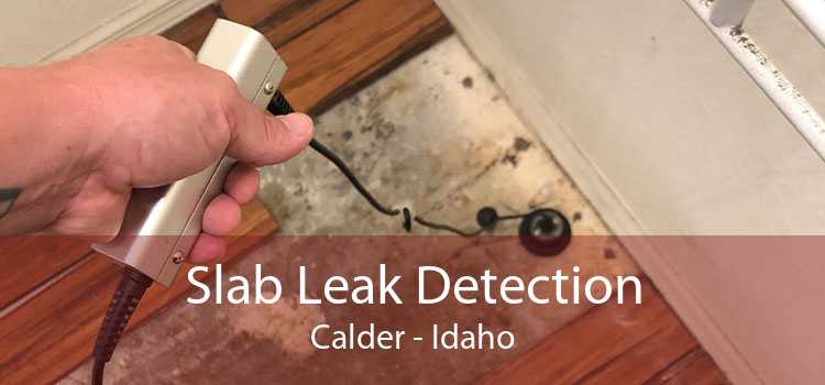 Slab Leak Detection Calder - Idaho